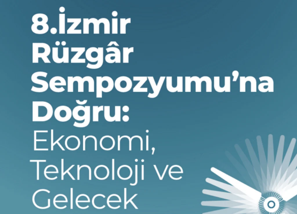 Rüzgar Sempozyumu 2026’ya ertelendi; hazırlık semineri 29 Kasım’da