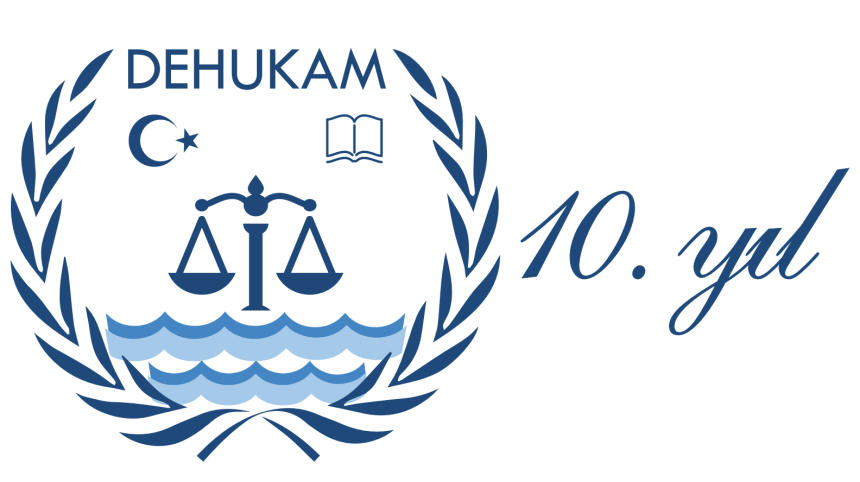 DEHUKAM 10. yılında Türkiye’nin deniz hukuku vizyonuna yön vermeye devam ediyor